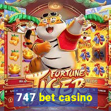 747 bet casino